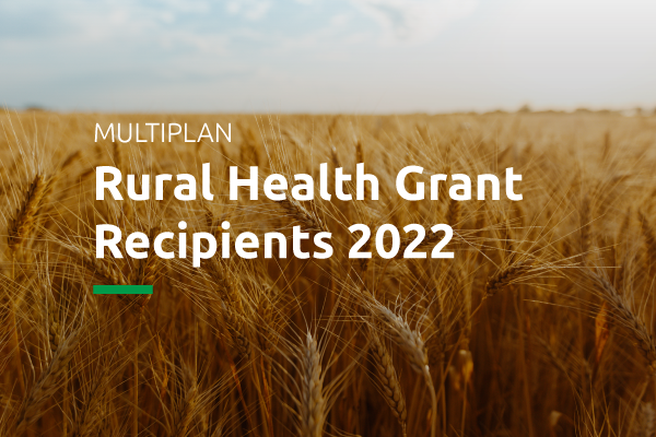 MultiPlan Rural Health Grant Recipients 2022
